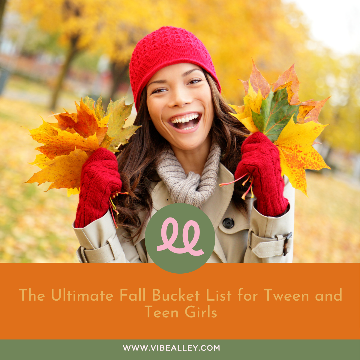 The Ultimate Fall Bucket List for Tween and Teen Girls
