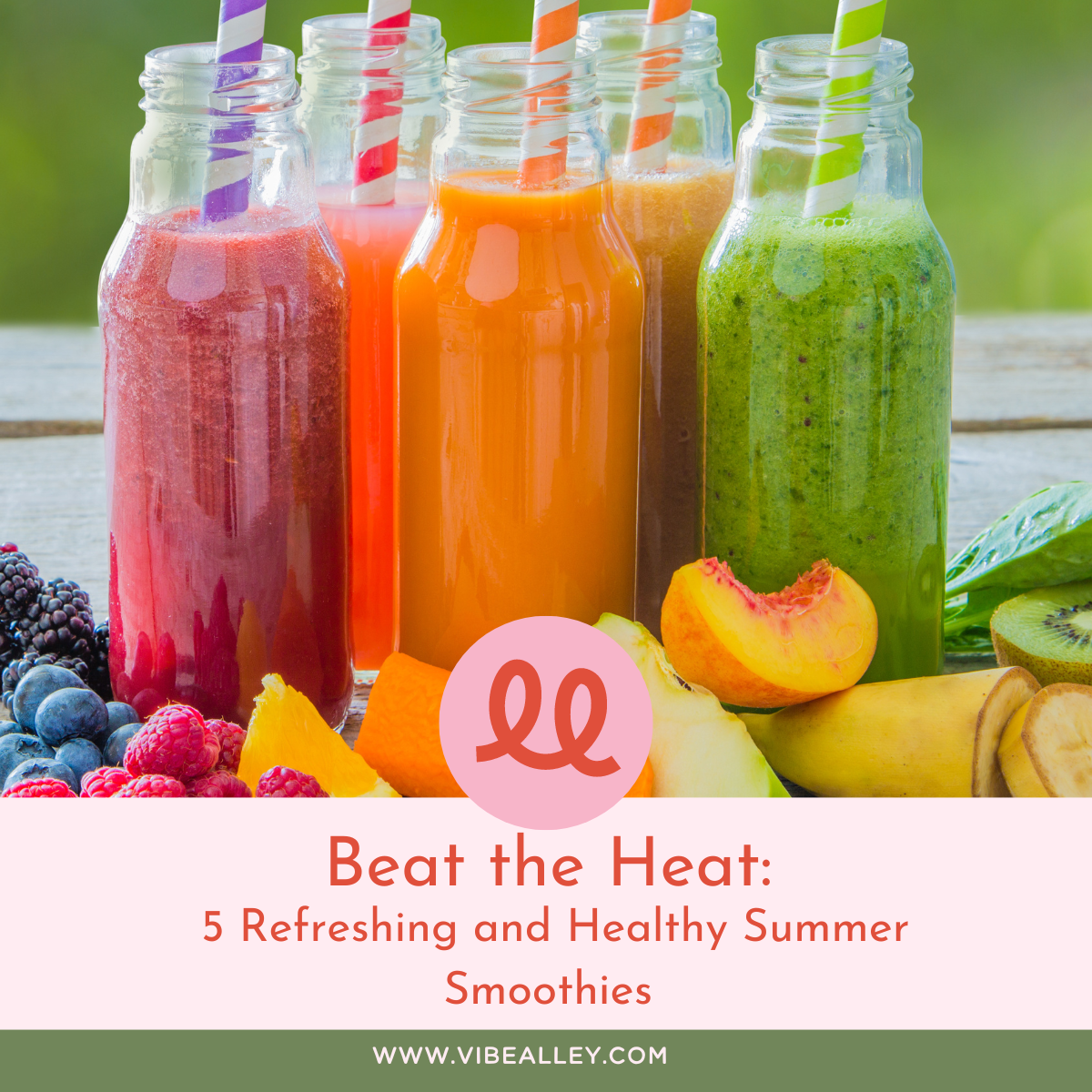 Beat the Heat: 5 Refreshing and Healthy Summer Smoothie