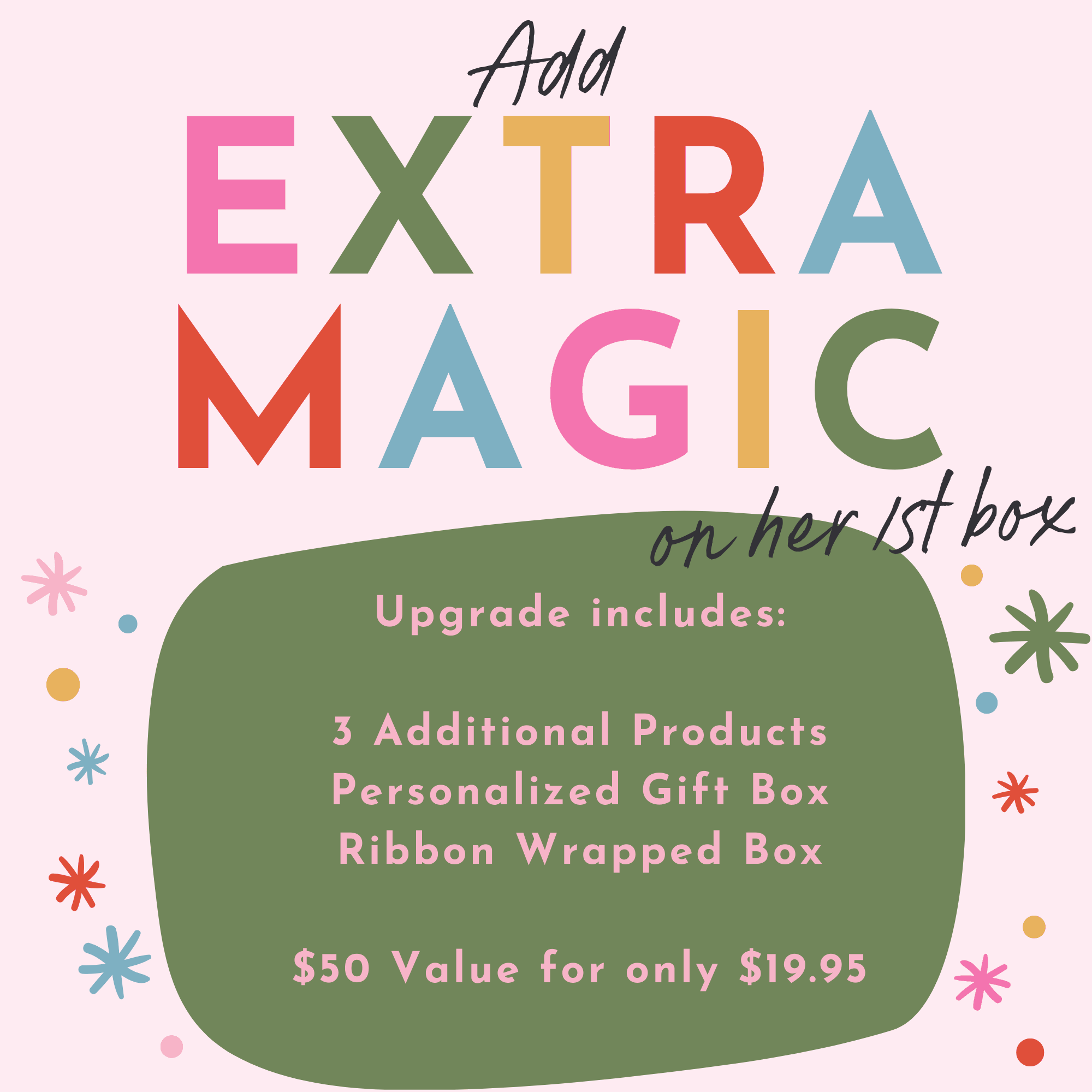 Magic Upgrade - Boost Her Box!